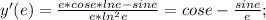 y'(e)=\frac{e*cos e*ln e-sin e}{e*ln^2 e}=cos e-\frac{sin e}{e};