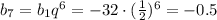 b_7=b_1q^6=-32\cdot(\frac{1}{2})^6=-0.5