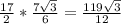 \frac{17}{2}*\frac{7\sqrt{3}}6=\frac{119\sqrt{3}}{12}