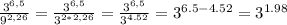 \frac{3^{6,5}}{9^{2,26}}= \frac{3^{6,5}}{3^{2*2,26}}=\frac{3^{6,5}}{3^{4.52}}=3^{6.5-4.52}=3^{1.98}