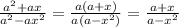 \frac{a^{2}+ax}{a^{2}-ax^{2}}=\frac{a(a+x)}{a(a-x^{2})}=\frac{a+x}{a-x^{2}}