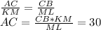\frac{AC}{KM}=\frac{CB}{ML}\\ AC=\frac{CB*KM}{ML}=30