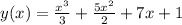 y(x)=\frac{x^3}{3}+\frac{5x^2}{2}+7x+1