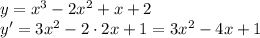 y=x^3-2x^2+x+2 \\\ y'=3x^2-2\cdot 2x+1=3x^2-4x+1
