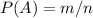 P(A)=m/n