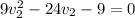 9v_2^2 -24v_2 - 9 = 0