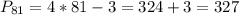 P_{81}=4*81-3=324+3=327