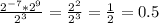 \frac{2^{-7}*2^9}{2^3}=\frac{2^2}{2^3}=\frac{1}{2}=0.5