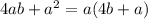 4ab+a^2=a(4b+a)