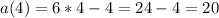 a(4)=6*4-4=24-4=20