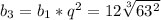 b_3 = b_1*q^2 = 12\sqrt[3]{63^2}