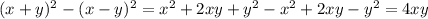 (x+y)^2-(x-y)^2=x^2+2xy+y^2-x^2+2xy-y^2=4xy