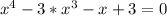 x^4-3*x^3-x+3=0