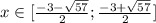 x\in[\frac{-3-\sqrt{57}}{2};\frac{-3+\sqrt{57}}{2}]