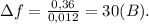зf=\frac{0,36}{0,012}=30(B).
