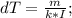 dT=\frac{m}{k*I};\\