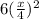 6(\frac{x}{4})^2