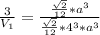 \frac{3}{V_1}=\frac{\frac{\sqrt2}{12}*a^3}{\frac{\sqrt2}{12}*4^3*a^3}