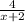 \frac{4}{x+2}