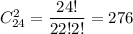 C^2_{24}=\dfrac{24!}{22!2!}=276