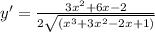 y'=\frac{3x^2+6x-2}{2\sqrt{(x^3+3x^2-2x+1)}}