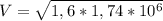 V=\sqrt{1,6*1,74*10^{6}}