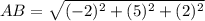 AB=\sqrt{(-2)^2+(5)^2+(2)^2}