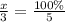 \frac{x}{3}=\frac{100\%}{5}