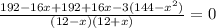 \frac{192-16x+192+16x-3(144-x^{2})}{(12-x)(12+x)}=0