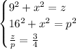 \begin{cases}9^{2}+x^{2}=z\\16^{2}+x^{2}=p^{2}\\\frac{z}{p}=\frac{3}{4}\end{cases}