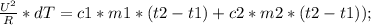 \frac{U^2}{R}*dT=c1*m1*(t2-t1)+c2*m2*(t2-t1));\\