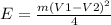 E=\frac{m(V1-V2)^{2}}{4}