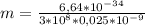 m=\frac{6,64*10^{-34}}{3*10^8*0,025*10^{-9}}