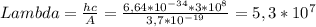 Lambda=\frac{hc}{A}=\frac{6,64*10^{-34}*3*10^8}{3,7*10^{-19}}=5,3*10^7