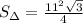 S_\Delta=\frac{11^2\sqrt{3}}{4}