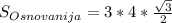 S_{Osnovanija}=3*4*\frac{\sqrt{3}}{2}