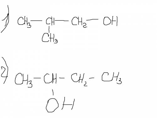 Для вещества.формула которого ch3-ch2-ch2-ch2-oh,составьте структурные формулы двух изомеров и двух