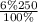 \frac{6\%\CDOT250}{100\%}