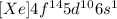 [Xe] 4f^1^4 5d^1^0 6s^1