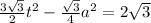 \frac{3\sqrt{3}}{2}t^2-\frac{\sqrt{3}}{4}a^2=2\sqrt3