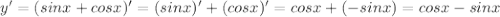 y'=(sin x+cos x)'=(sin x)'+(cos x)'=cos x+(-sin x)=cos x-sin x