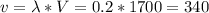 v=\lambda*V=0.2*1700=340