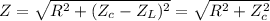 Z = \sqrt{R^2+(Z_c-Z_L)^2} = \sqrt{R^2+Z_c^2}