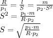 \frac{R}{p_{1}}= \frac{l}{S} = \frac{m}{p_{2} \cdot S^{2}} \\ S^{2}=\frac{p_{1} \cdot m}{R \cdot p_{2}} \\ S=\sqrt{\frac{p_{1} \cdot m}{R \cdot p_{2}}}