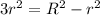 3r^2=R^2-r^2