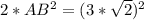 2*AB^{2}=(3*\sqrt{2})^{2}