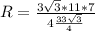 R=\frac{3\sqrt{3}*11*7}{4\frac{33\sqrt{3}}{4}}