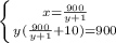 \left \{ {{x=\frac{900}{y+1} \atop {y(\frac{900}{y+1}+10)=900}} \right.