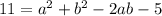 11=a^{2}+b^{2}-2ab-5