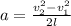 a = \frac{v_{2}^{2} - v_{1}^{2}}{2l}